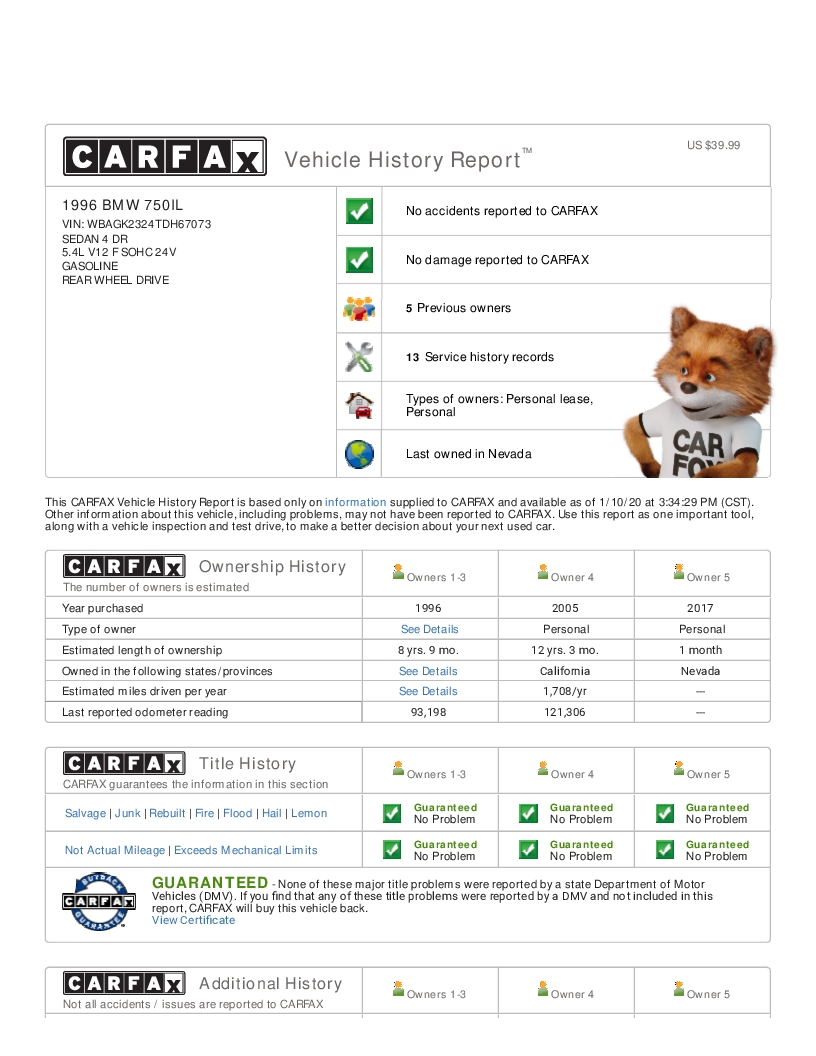 Name:  CARFAX Vehicle History Report for this 1996 BMW 750IL_ WBAGK232.jpg
Views: 2487
Size:  258.1 KB